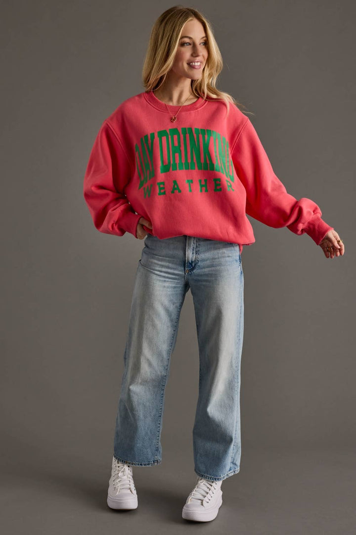 Coral Day Drinking Weather Sweatshirt