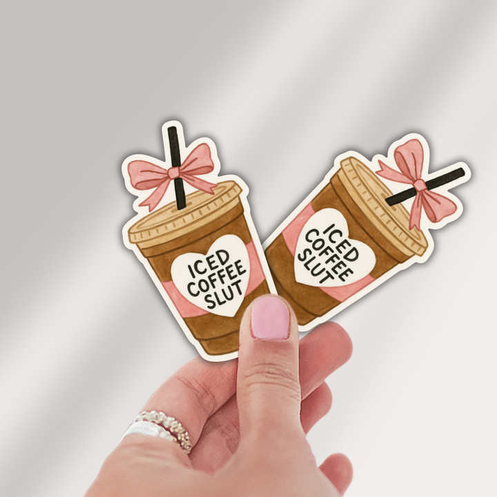 Iced Coffee Slut Sticker – Funny Coffee Lover Vinyl Decal
