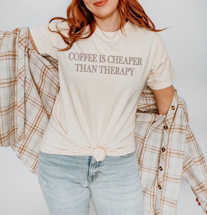 Coffee Is Cheaper Than Therapy Graphic Tee