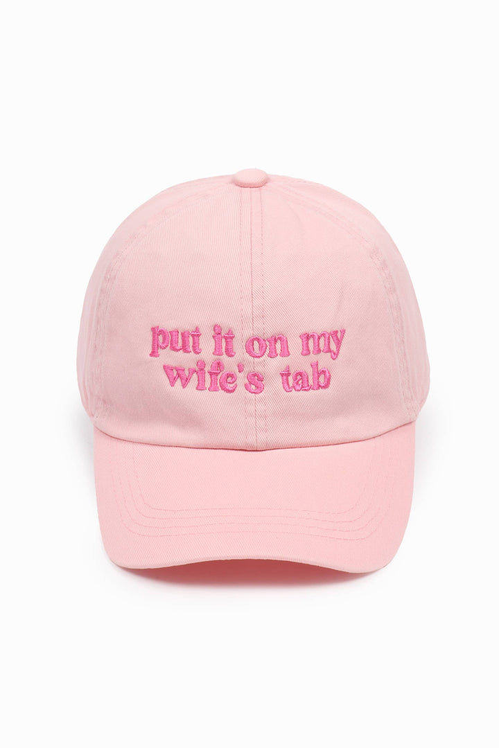 PUT IT ON MY WIFE'S TAB Embroidery Baseball Cap
