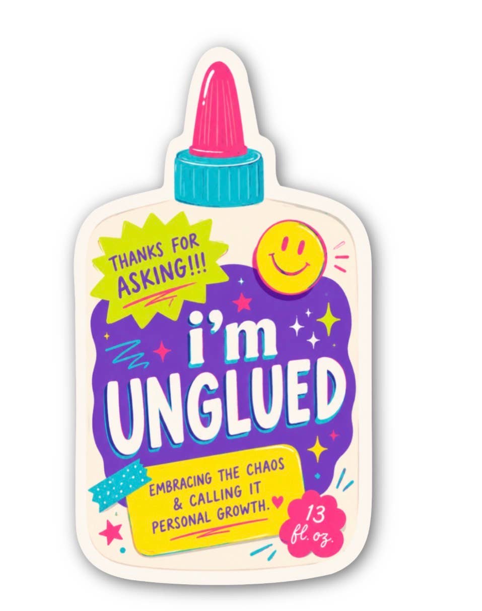 I’m Unglued Funny Sticker – Retro Glue Bottle
