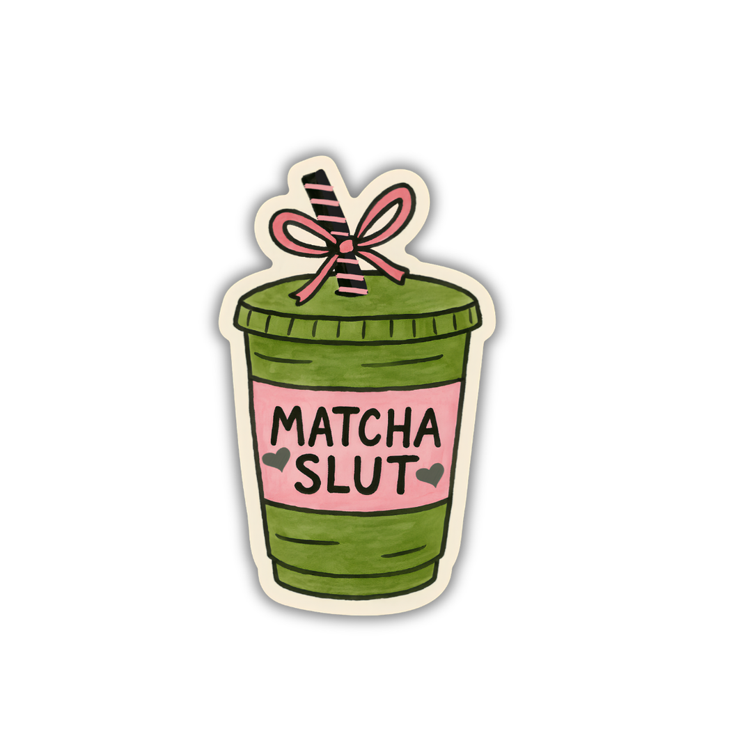 Matcha Slut Sticker – Perfect for Matcha Lovers