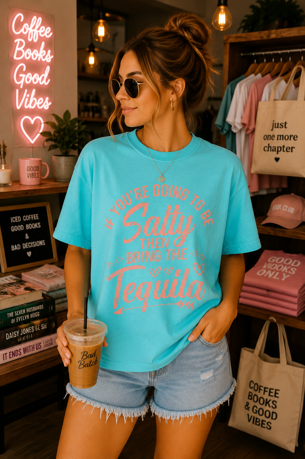 If You're Going to Be Salty Then Bring the Tequila Graphic Tee