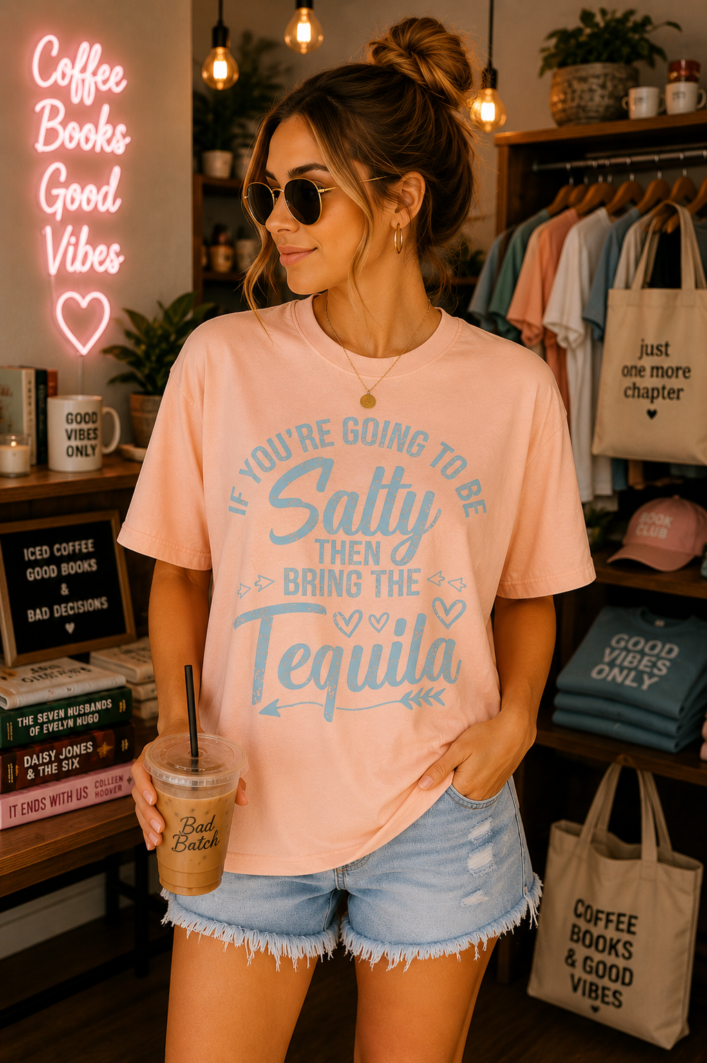 If You're Going to Be Salty Then Bring the Tequila Graphic Tee